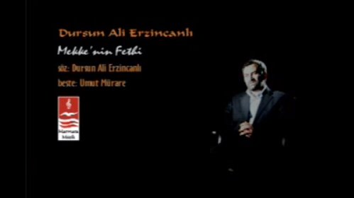 Mekkenin Fethi – Dursun Ali Erzincanlı
